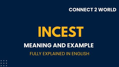 Incest meaning and definitions .